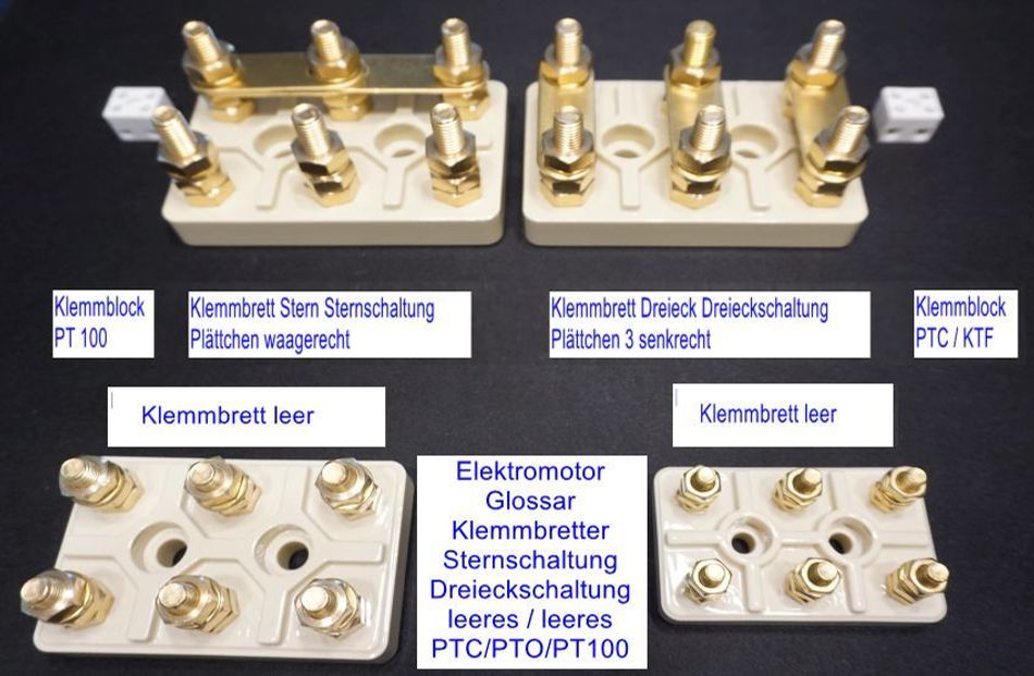 Elektromotor 54), Elektromotor Glossar Blog: Sternschaltung (oben links gro&szlig;es), Dreieckschaltung (oben rechts gro&szlig;es), Klemmbretter mit eingelegten Br&uuml;cken daf&uuml;r, 2 leere Klemmbretter unten, und f&uuml;r PTC oder PTO oder auch PT 100 Klemmbl&ouml;cke oben rechts und links (die kleinen wei&szlig;en), komplett alles hier aus Keramik.
